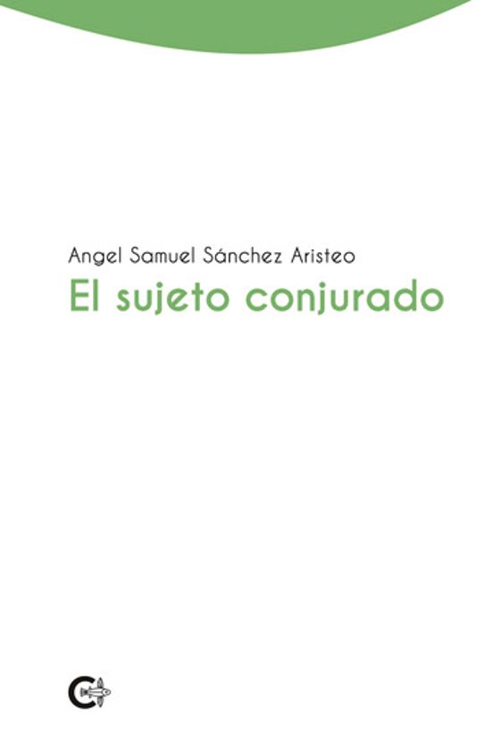 El Sujeto Conjurado
