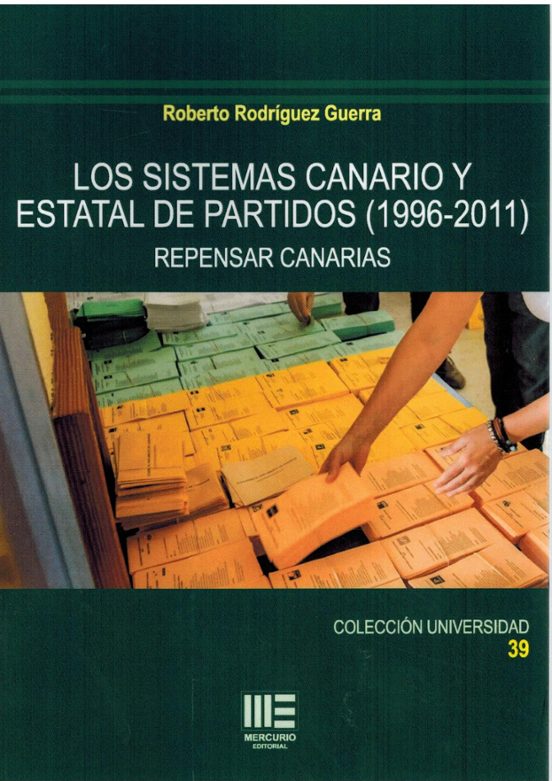 Los sistemas canario y estatal de partidos . Repensar Canarias