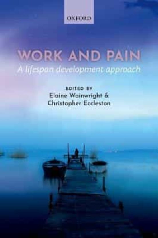 Work And Pain: A Lifespan Development Approach