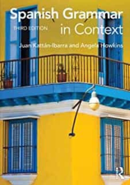 Spanish Grammar In Context