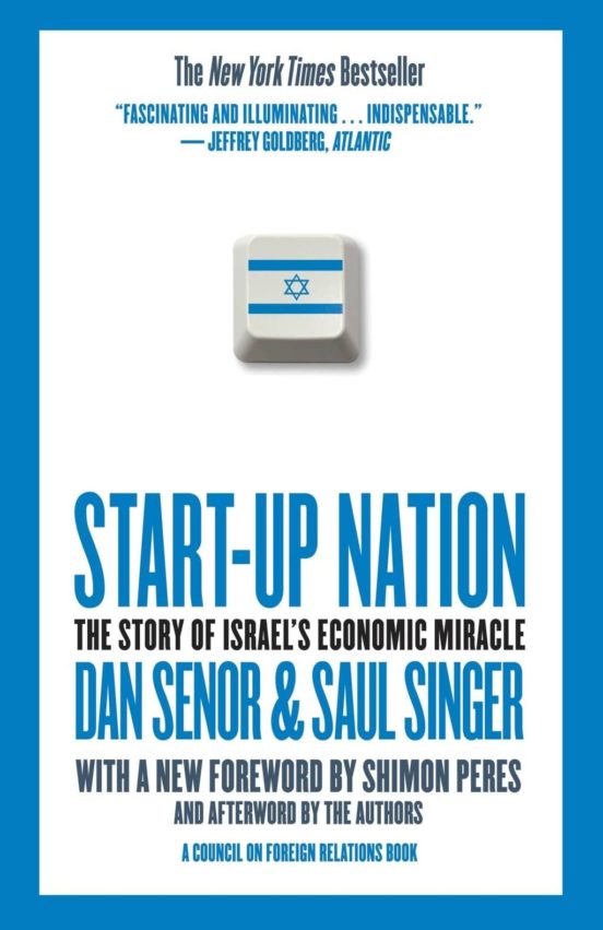 Start-up Nation: The Story Of Israel S Economic Miracle