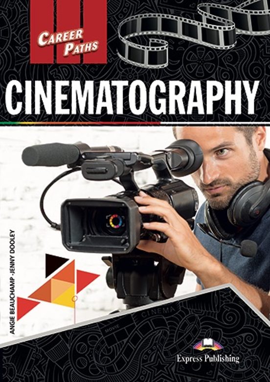 Cinematography. Student’s Book