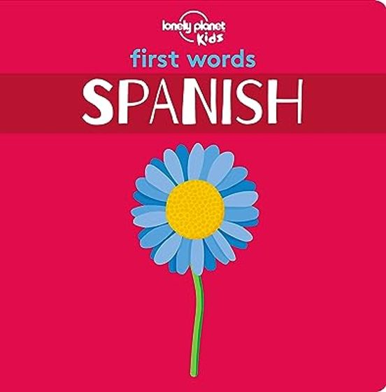 Lonely Planet Kids First Words - Spanish