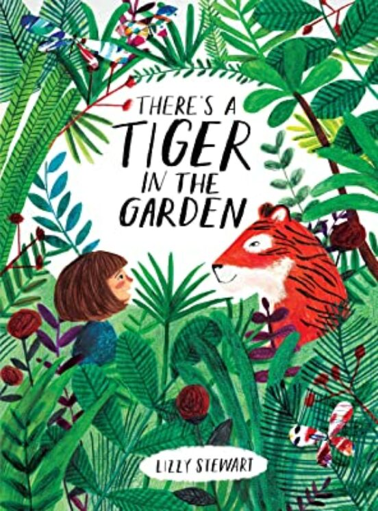 There S A Tiger In The Garden