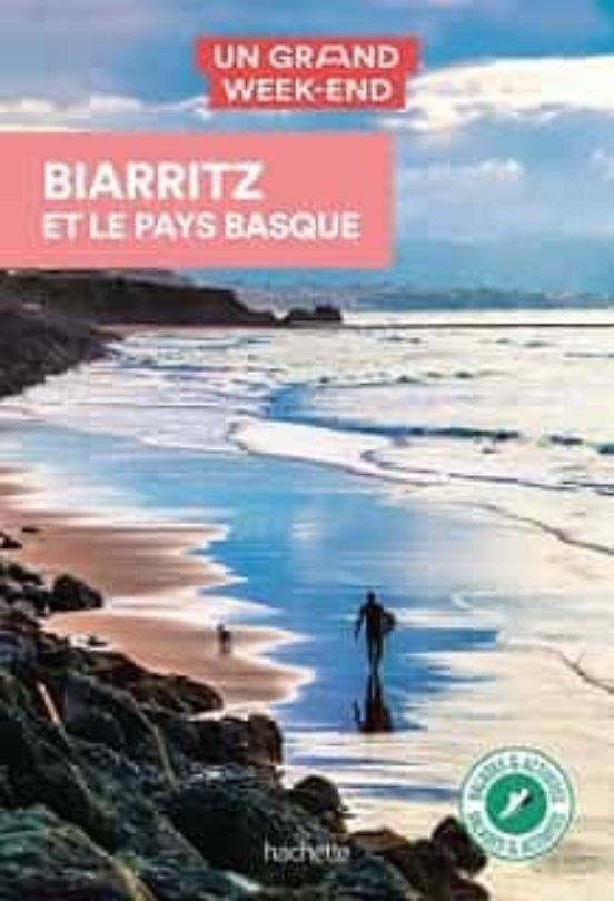 Biarritz Et Le Pays Basque