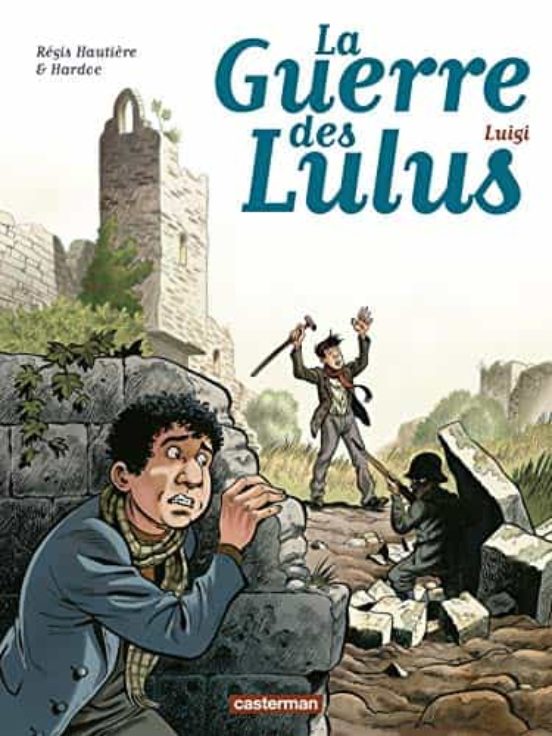La Guerre Des Lulus Volume 7: Luigi