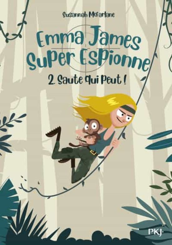 Emma James Super Espionne - Tome 2 Saut Dans Le Vide