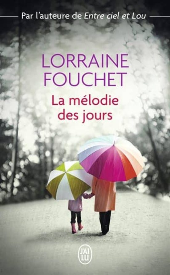 La Melodie Des Jours