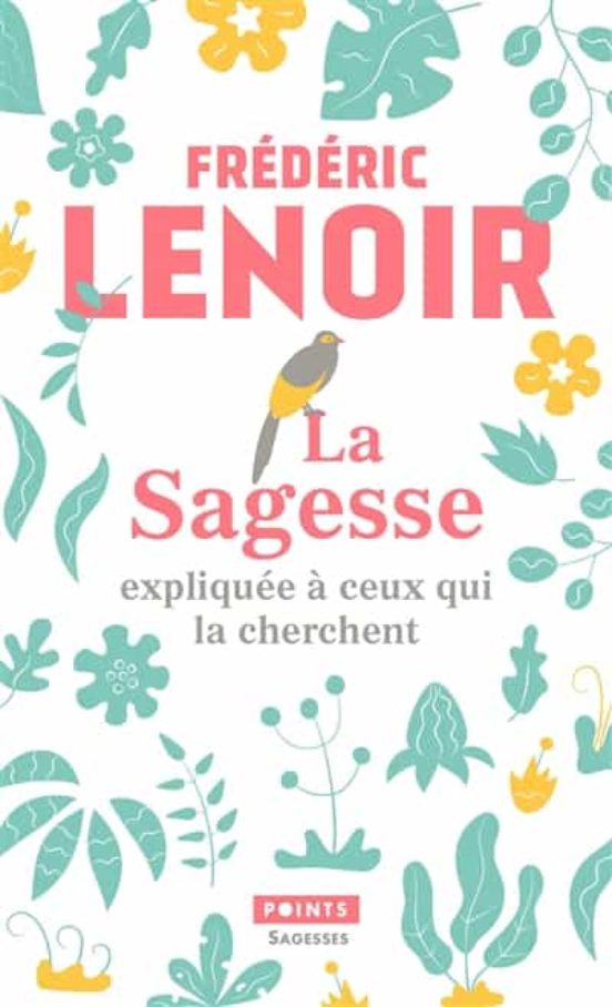 La Sagesse Expliquee A Ceux Qui La Cherchent