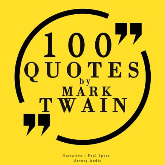 100 Quotes By Mark Twain