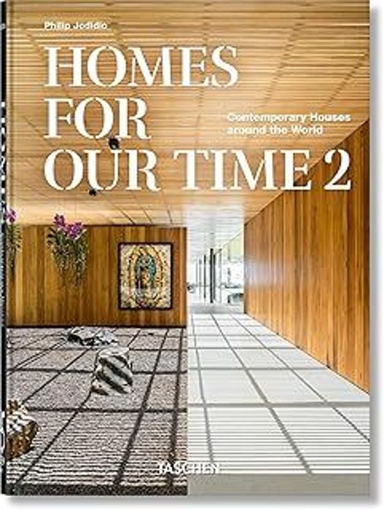 Homes For Our Time. Contemporary Houses Around The World. Vol. 2. 45th Ed