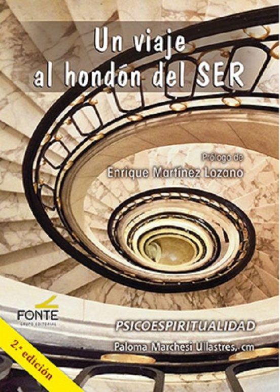 Un Viaje Al Hondo Del Ser