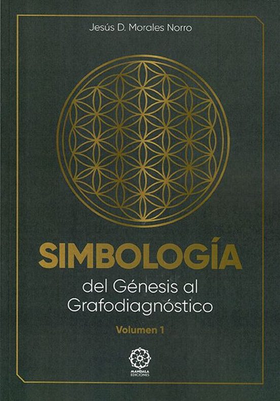 Simbología. Del Génesis Al Grafodiagnóstico. Volumen 1