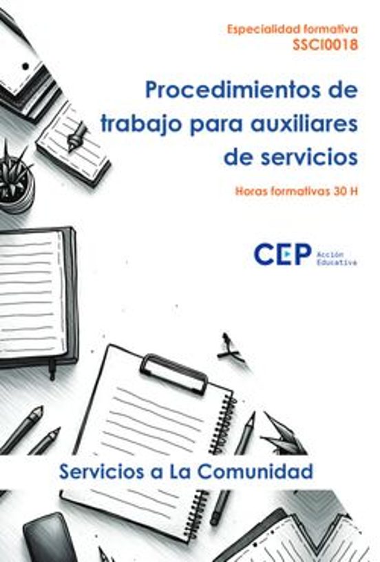 Ssci0018. Procedimientos de Trabajo para Auxiliares de Servicios