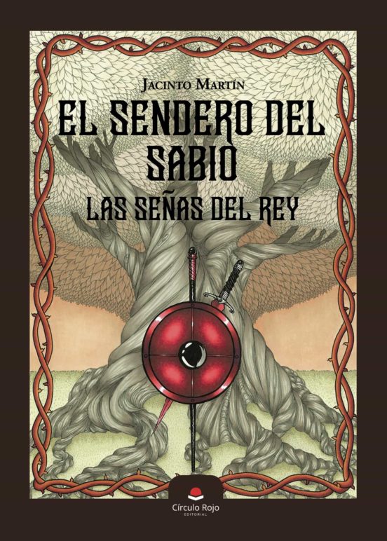 El Sendero Del Sabio: Las Señas Del Rey