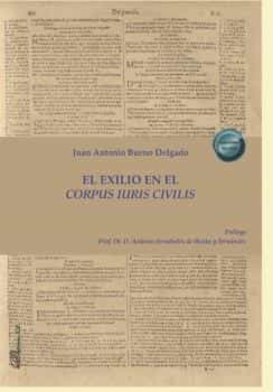 El Exilio En El Corpus Iuris Civilis