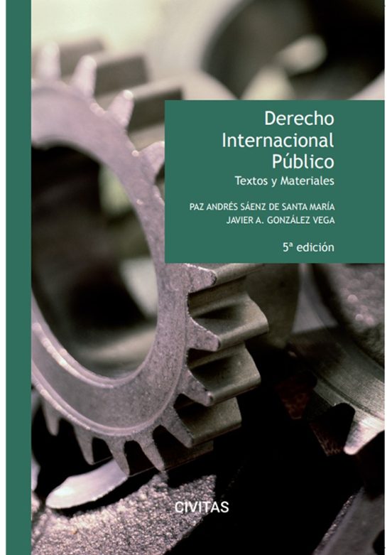 Civitas: Derecho Internacional Público. Textos Y Materiales