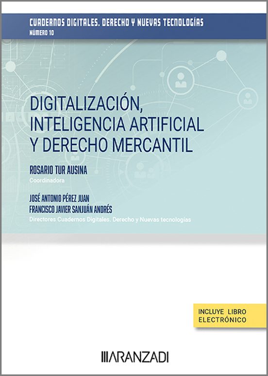 Digitalización Inteligencia Artificial Y Derecho Mercantil. Cuadernos