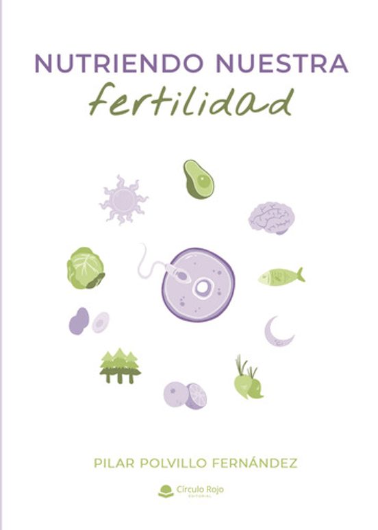 Nutriendo Nuestra Fertilidad