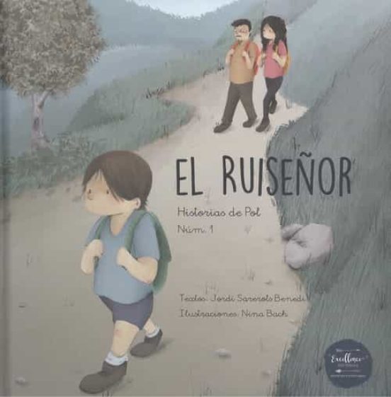 El Ruiseñor. Historias De Pol. Núm. 1