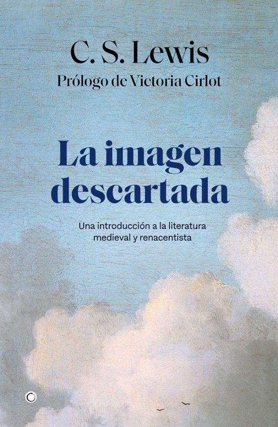 La Imagen Descartada: Introduccion A La Literatura Medieval Y Renacent
