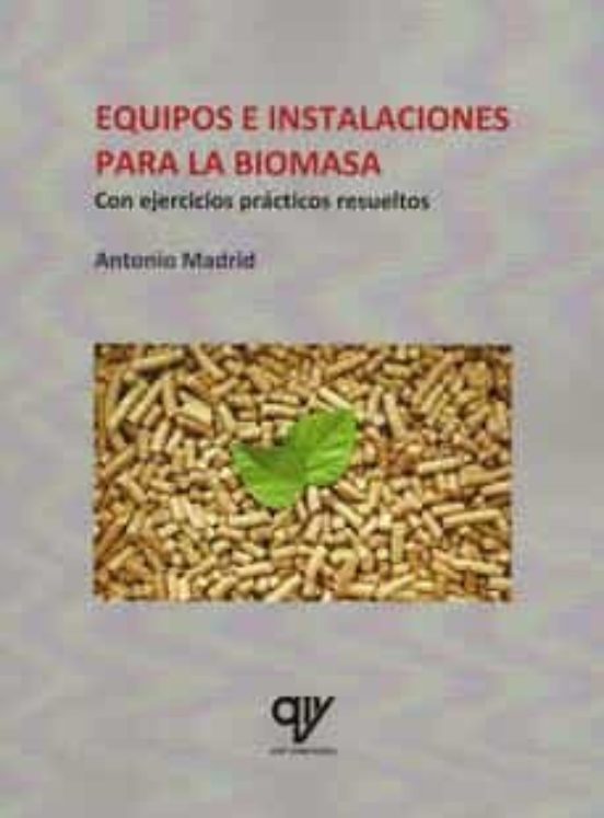 Equipos E Instalaciones Para La Biomasa