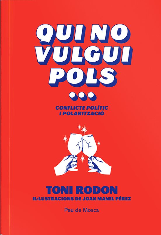 Qui no vulgui pols