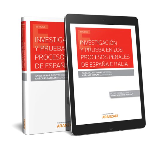 Investigacion Y Prueba En Los Procesos Penales De España E Italia