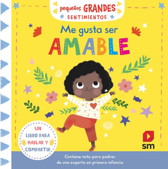 Pequeños Grandes Sentimientos :me Gusta Ser Amable