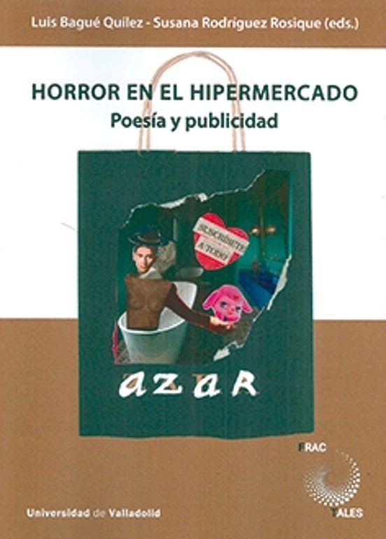 Horror En El Hipermercado. Poesía Y Publicidad