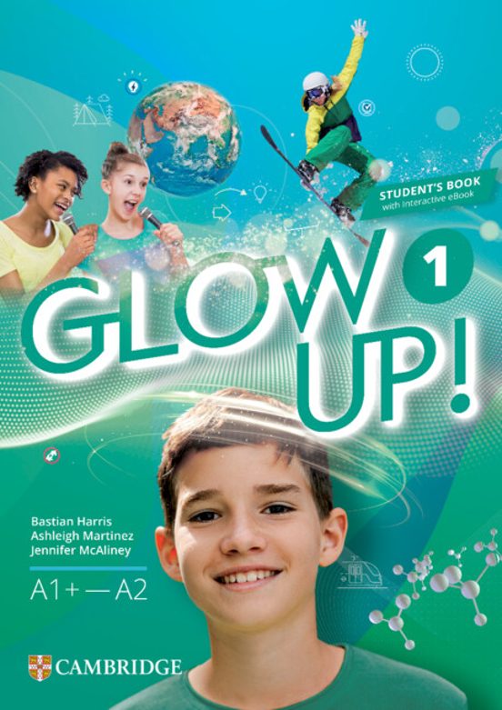 Glow Up! Level 1 Student S Book With Interactive Ebook English for Spa