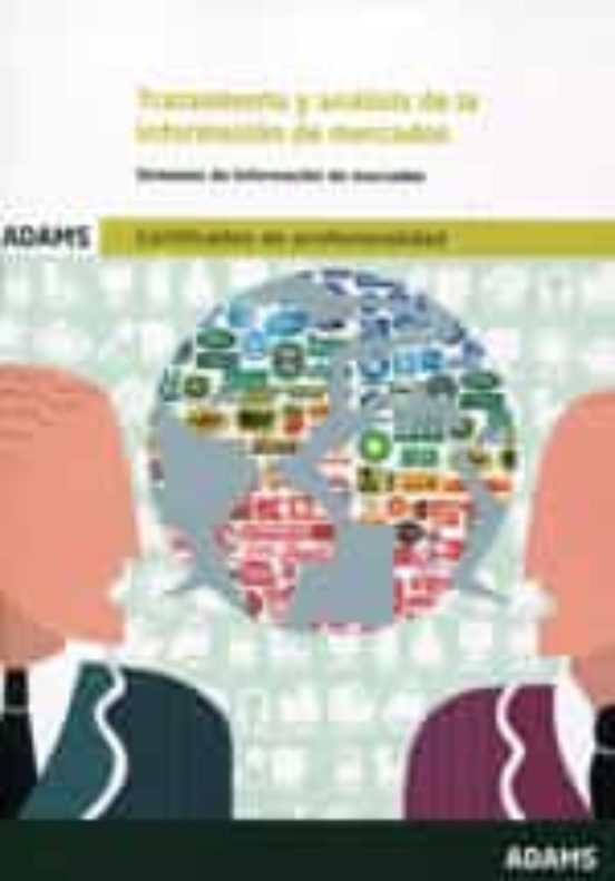Tratamiento Y Análisis De La Información De Mercados. Sistemas De Info