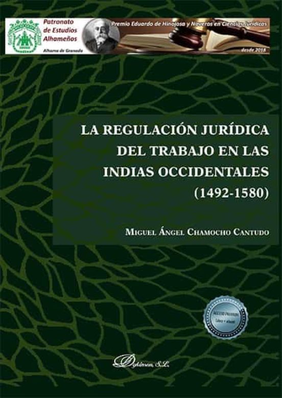 La Regulación Jurídica Del Trabajo En Las Indias Occidentales
