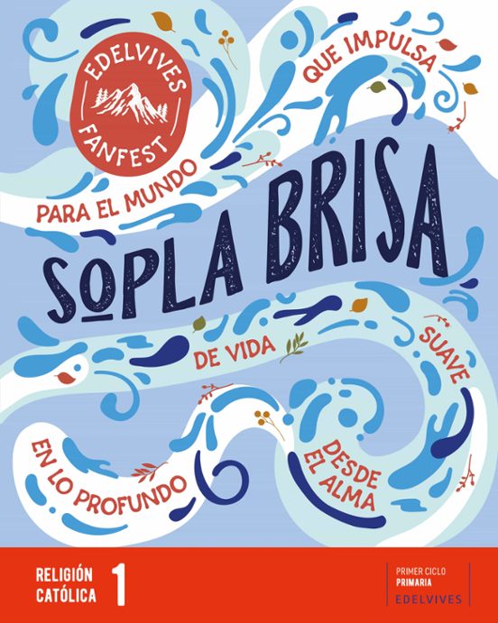 Religión 1º Educacion Primaria Proyecto Fanfest 2022 - Sopla Brisa +