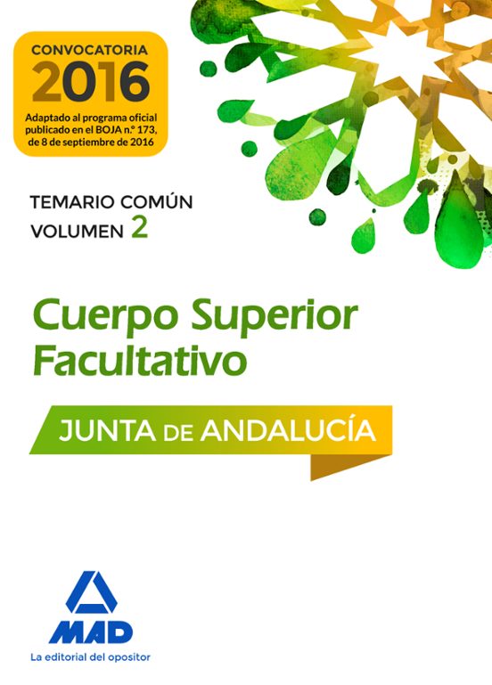 Cuerpos Superiores Facultativos De La Junta De Andalucía. Temario Común Volumen 2