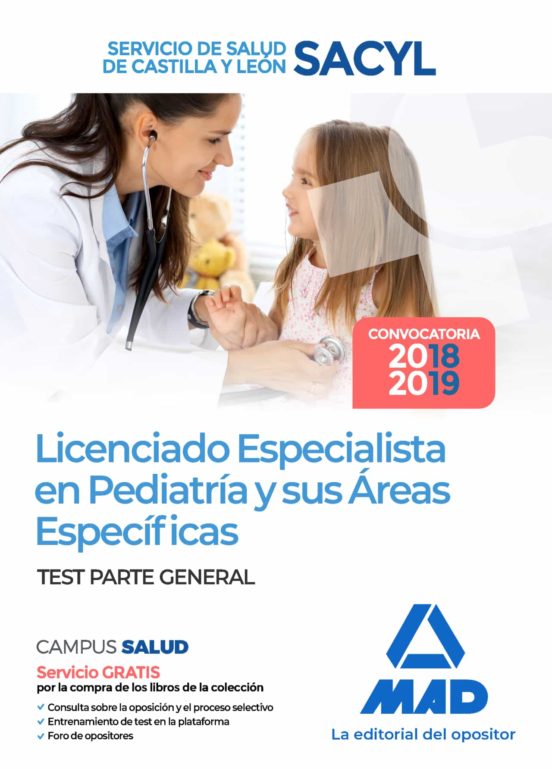 Licenciado Especialista En Pediatría Y Sus Áreas Específicas Del Servicio De Salud De Castilla Y León . Test Parte General