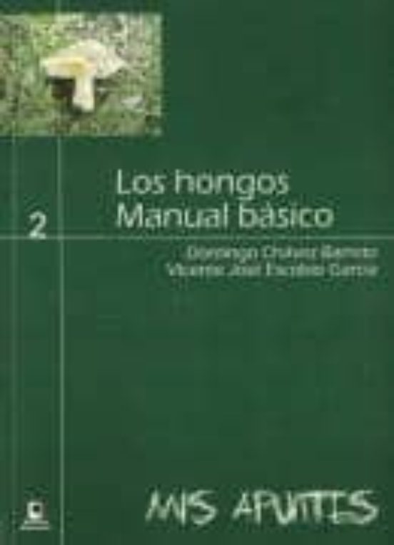 Hongos : Manual Basico