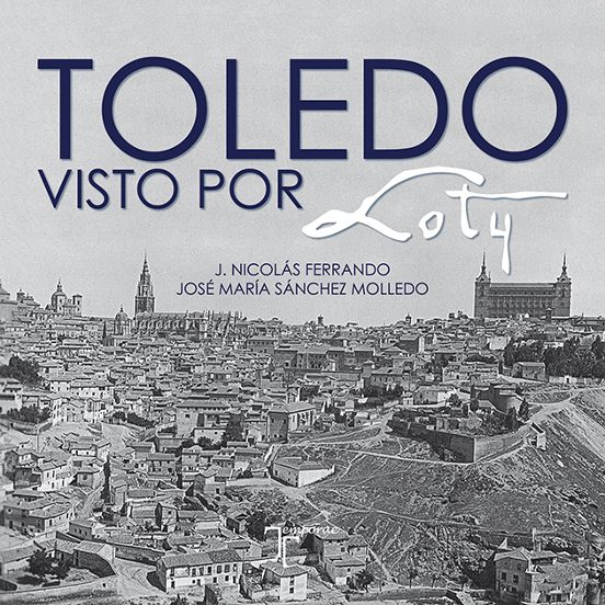 Toledo Visto Por Loty