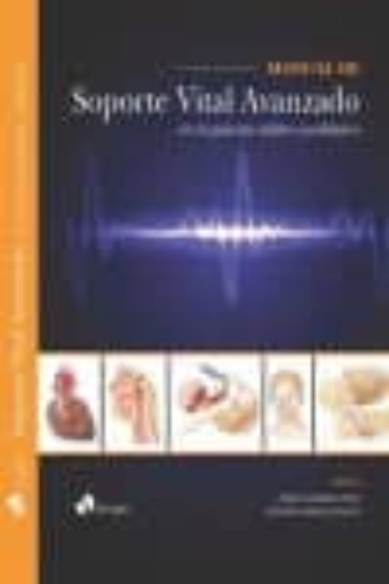 Manual De Soporte Vital Avanzado En El Paciente Adulto Y Pediátrico