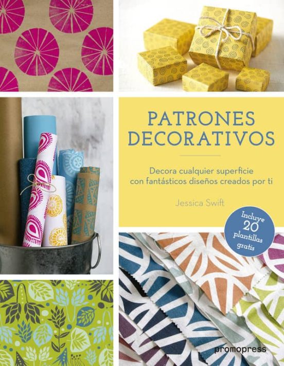 Patrones Decorativos: Decora Cualquier Superficie Con Fantasticos