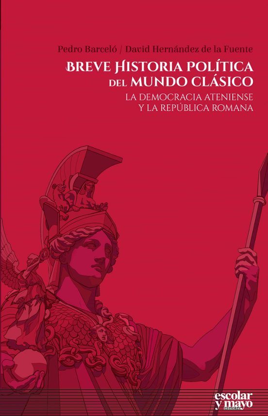 Breve Historia Politica Del Mundo Clasico: La Democracia Ateniense Y L