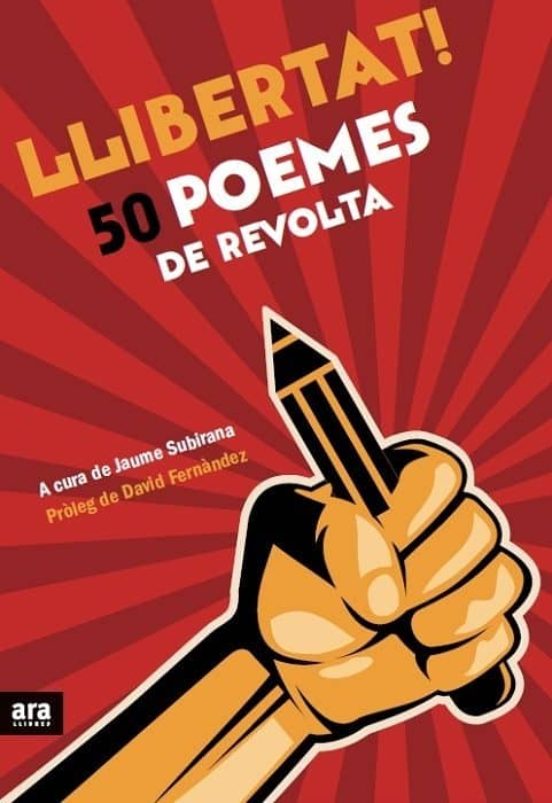 Llibertat! 50 Poemes De Revolta