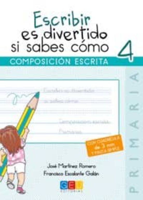 Escribir Es Divertido Si Sabes Como Nº 4