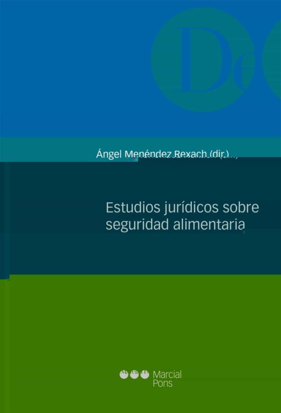 Estudios Jurídicos Sobre Seguridad Alimentaria