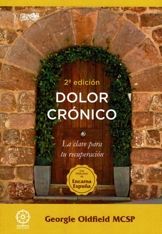 Dolor Cronico: La Clave Para Tu Recuperacion