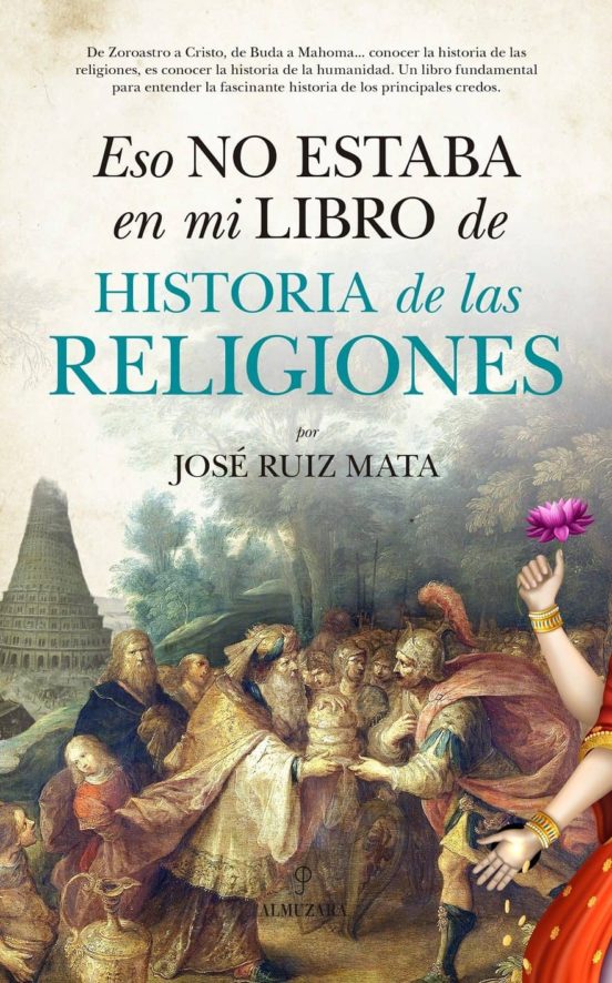 Eso No Estaba En Mi Libro De Historia De Las Religiones