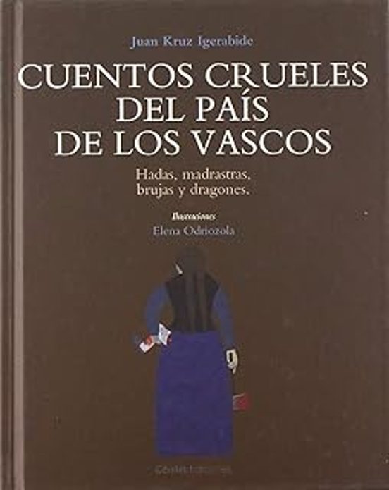 Cuentos Crueles Del País De Los Vascos
