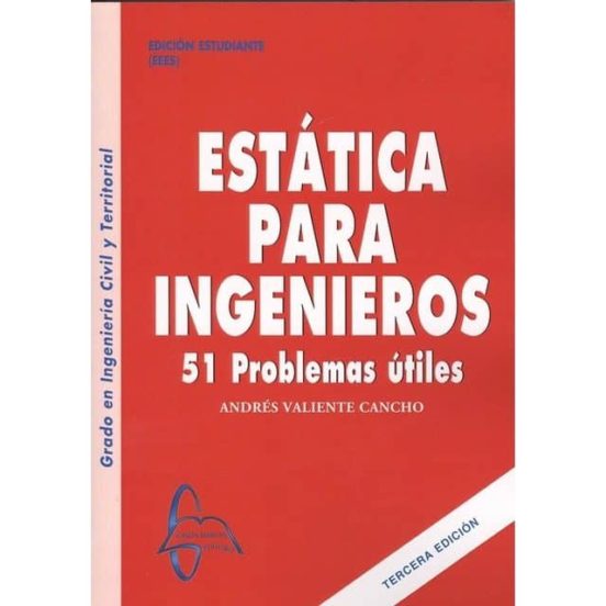 Estatica Para Ingenieros: 51 Problemas Resueltos