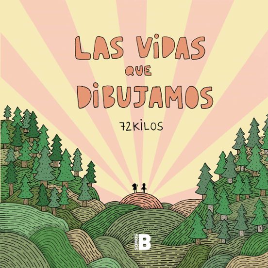 Las Vidas Que Dibujamos