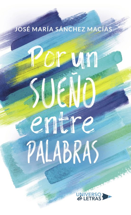 Por Un Sueño Entre Palabras